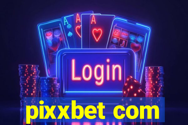 pixxbet com